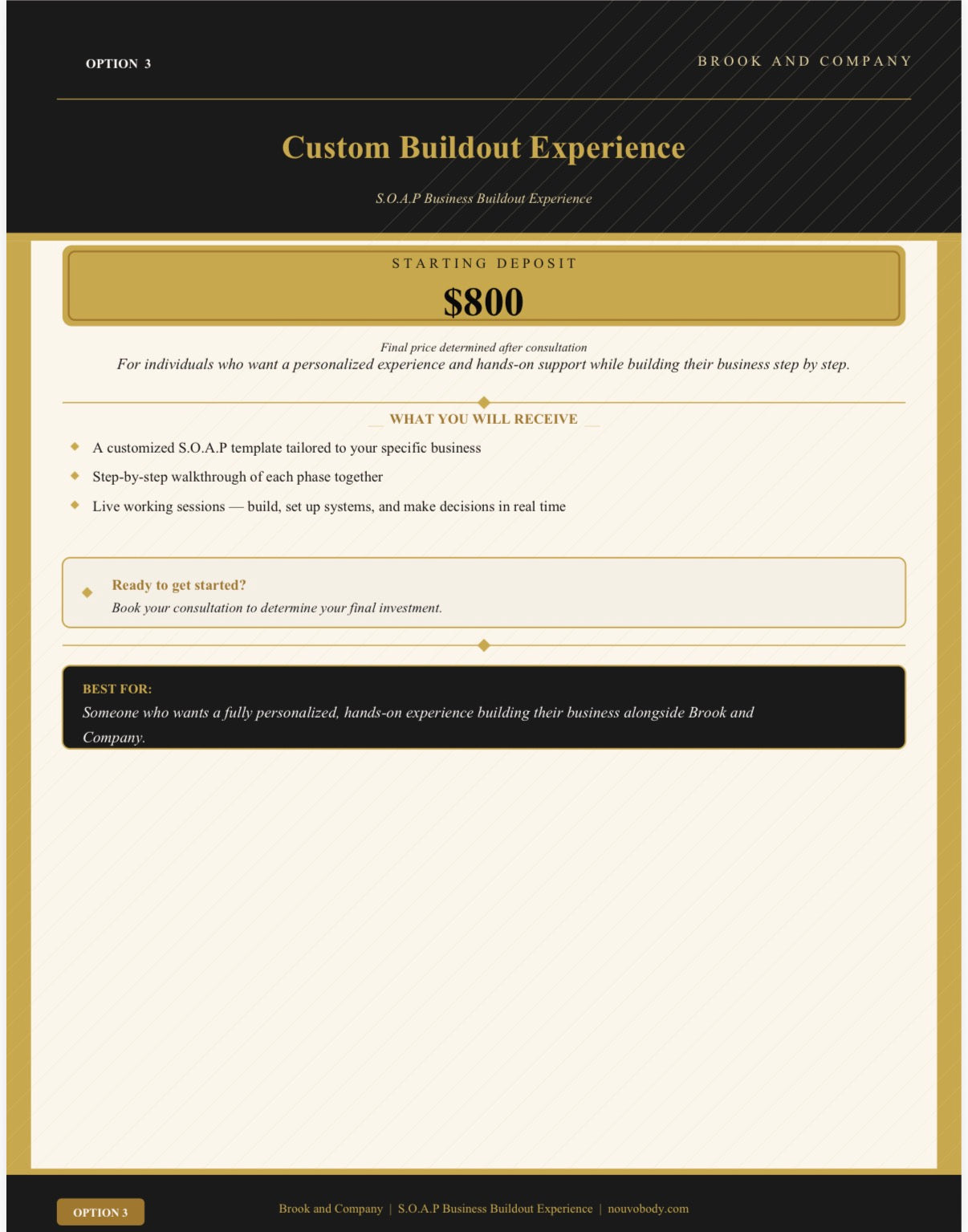Custom Buildout Experience:Done With You